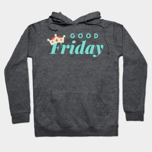 Good Friday Design Hoodie